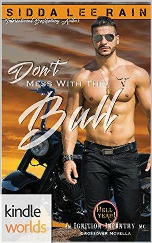 Don't Mess With the Bull by Sidda Lee Rain