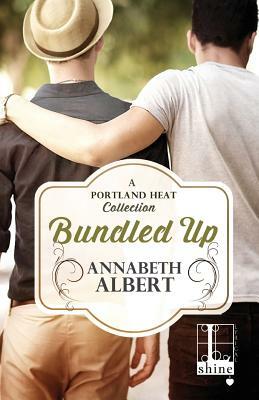 Bundled Up by Annabeth Albert