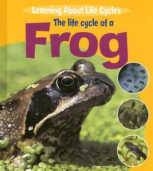 The Life Cycle of a Frog by Ruth Thomson
