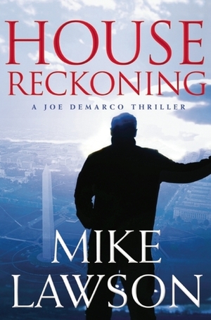 House Reckoning by Mike Lawson