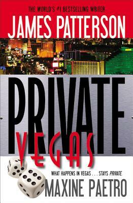 Private Vegas by Maxine Paetro, James Patterson