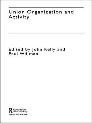 Union Organization and Activity by 