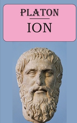 Ion (Platon): édition intégrale et annotée by Plato