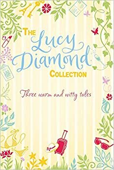 The Lucy Diamond Collection by Lucy Diamond