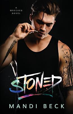 Stoned by Mandi Beck