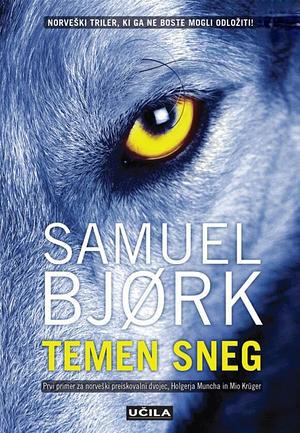 Temen sneg by Samuel Bjørk, Samuel Bjørk