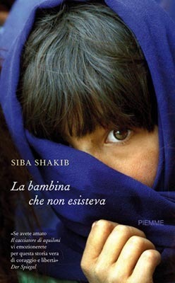 La bambina che non esisteva by Siba Shakib, Claudia Lionetti