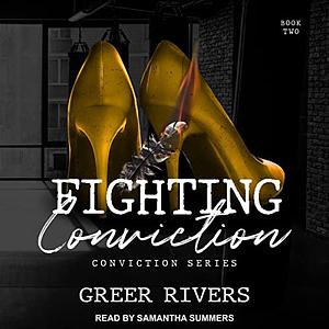 Fighting Conviction by Greer Rivers