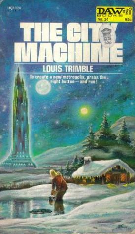 The City Machine by Louis Trimble