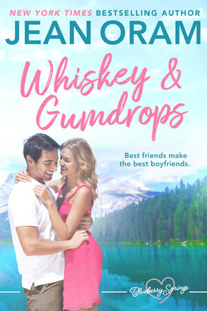 Whiskey and Gumdrops by Jean Oram
