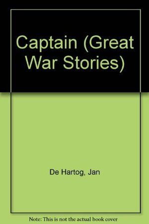 The Captain by Jan de Hartog