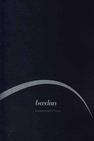 Baedan 2: A Queer Journal of Heresy by Various, Baedan