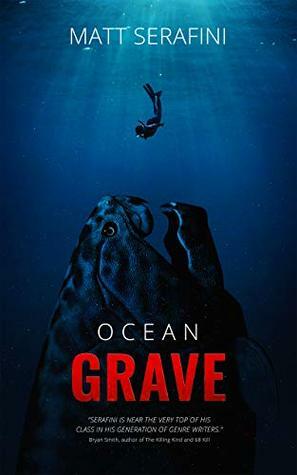 Ocean Grave by Matt Serafini