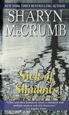 Sick of Shadows by Sharyn McCrumb