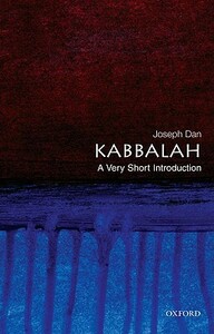 Kabbalah: A Very Short Introduction by Joseph Dan