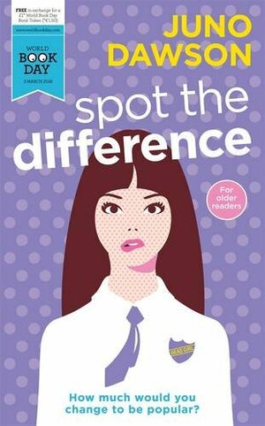 Spot the Difference by Juno Dawson