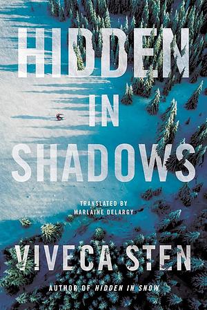 Hidden in Shadows by Viveca Sten