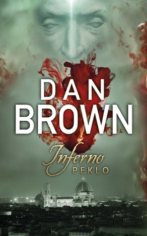 Inferno - Peklo by Dan Brown, Otakar Kořínek