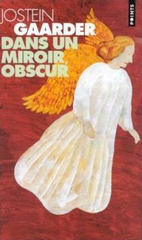 Dans un miroir obscur by Jostein Gaarder