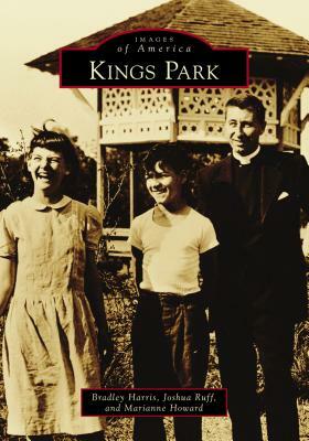 Kings Park by Marianne Howard, Joshua Ruff, Bradley Harris
