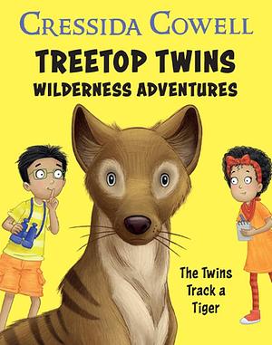 The Twins Track a Tiger by Cressida Cowell