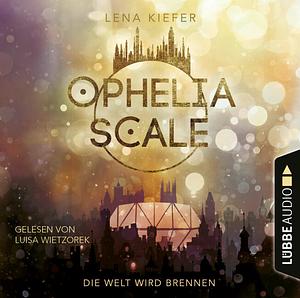 Die Welt wird brennen  by Lena Kiefer