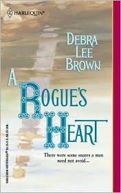 A Rogue's Heart by Debra Lee Brown