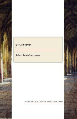 Kidnapped by Robert Louis Stevenson