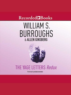 The Yage Letters Redux by Allen Ginsberg, William S. Burroughs