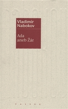 Ada aneb Žár by Pavel Dominik, Vladimir Nabokov