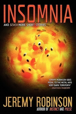 Insomnia and Seven More Short Stories by Jeremy Robinson