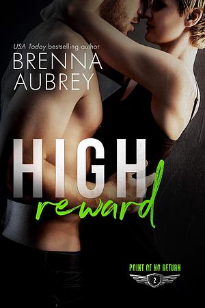 High Reward by Brenna Aubrey