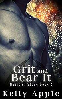 Grit and Bear It by Kelly Apple