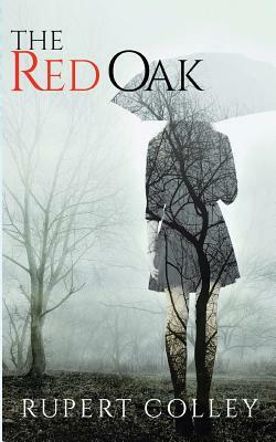 The Red Oak by Rupert Colley