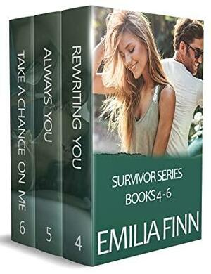 SURVIVOR SERIES BOXSET #2: Rewriting You, Always You, Take A Chance On Me by Emilia Finn