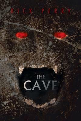 The Cave by Rick Perry