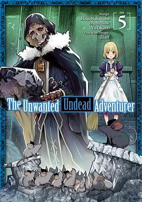 The Unwanted Undead Adventurer (Manga) Volume 5 by Haiji Nakasone, Yu Okano