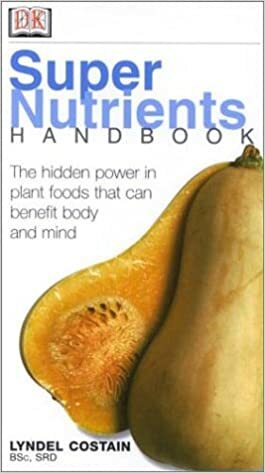 Super Nutrients Handbook by Gillian Emerson-Roberts, Lyndel Costain