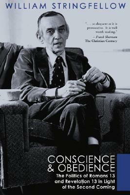 Conscience and Obedience by William Stringfellow