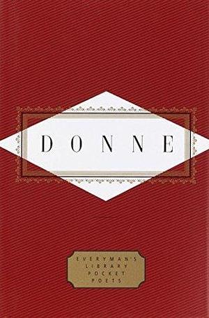 Donne: Poems: Introduction by Peter Washington by John Donne, Peter Washington