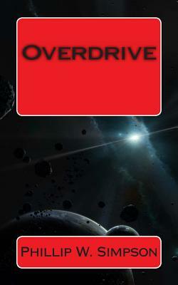 Overdrive by Phillip W. Simpson