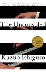 The Unconsoled by Kazuo Ishiguro