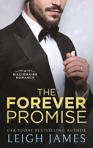 The Forever Promise by Leigh James, Leigh James