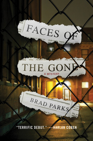 Faces of the Gone by Brad Parks