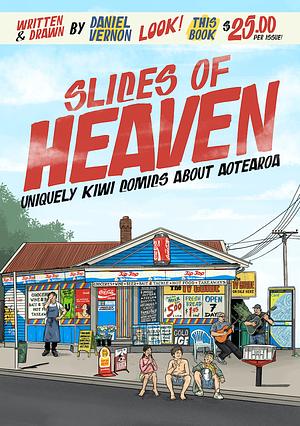 Slices of heaven : uniquely Kiwi comics about Aotearoa by Daniel Vernon (yeehawtheboys)