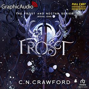 Frost Dramatized Adaptation by C.N. Crawford