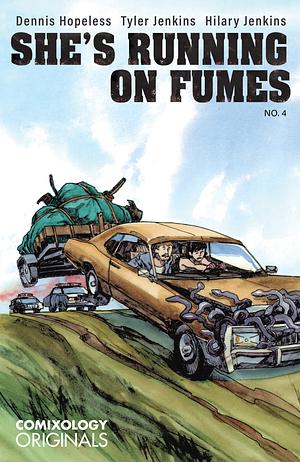 She's Running on Fumes (Comixology Originals) #4 by Dennis Hopeless