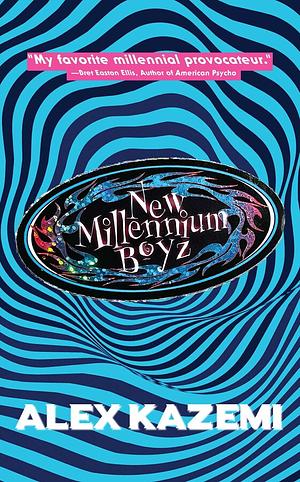 New Millennium Boyz by Alex Kazemi