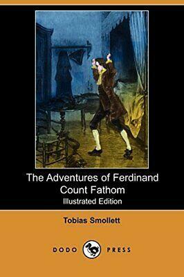 The Adventures of Ferdinand Count Fathom by Tobias Smollett