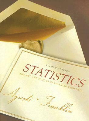 Statistics: The Art and Science of Learning from Data by Chris Franklin, Christine A. Franklin, Alan Agresti